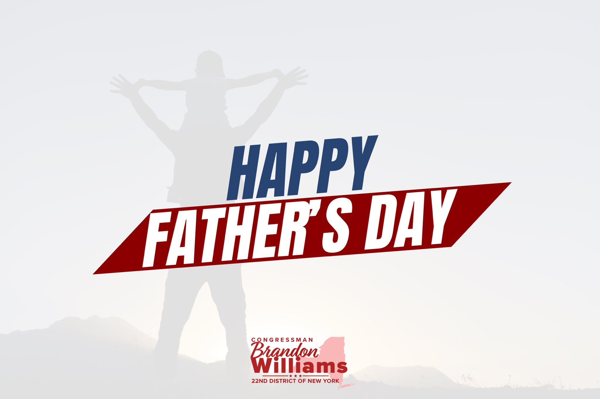 Rep. Williams wishes NY-22 a Happy Father's Day!