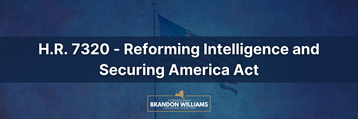 H.R. 7320 - Reforming Intelligence and Securing America Act