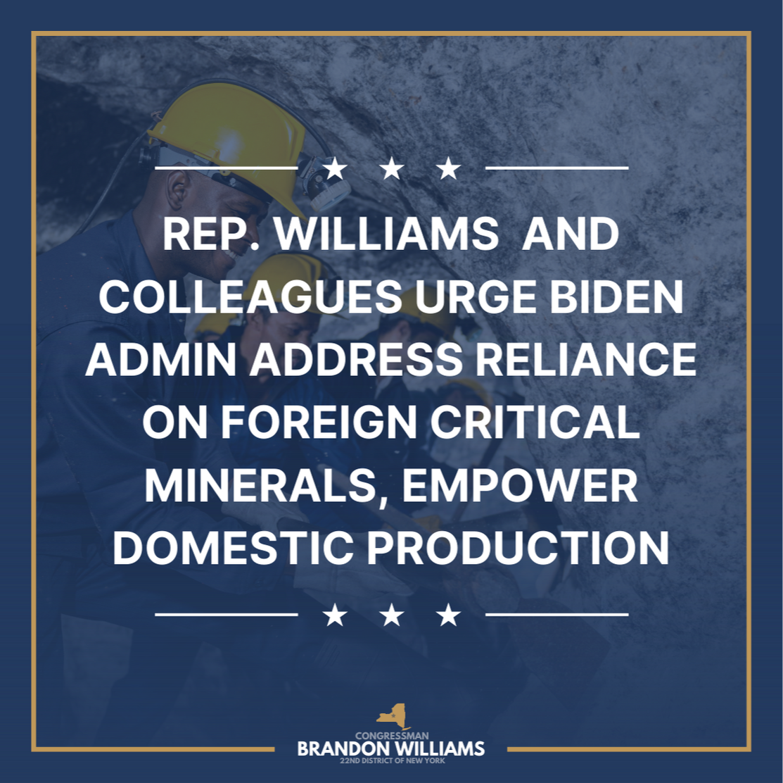 Rep. Williams and Colleagues send letter to Biden Admin on Critical Mineral Supply