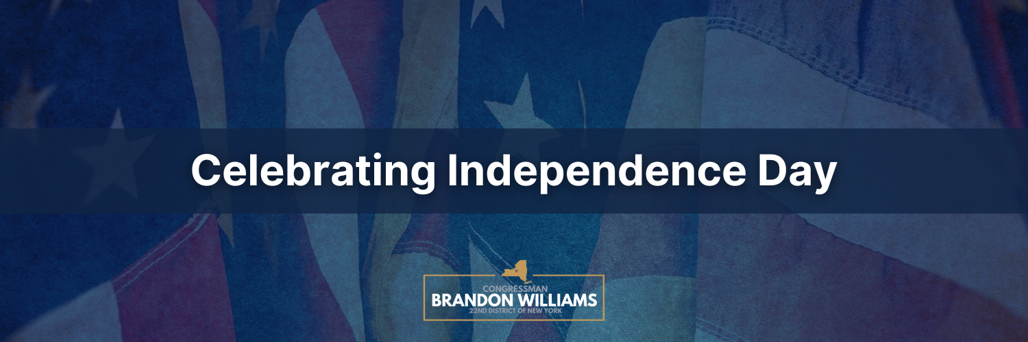 Rep. Williams Celebrates Independence Day with NY-22