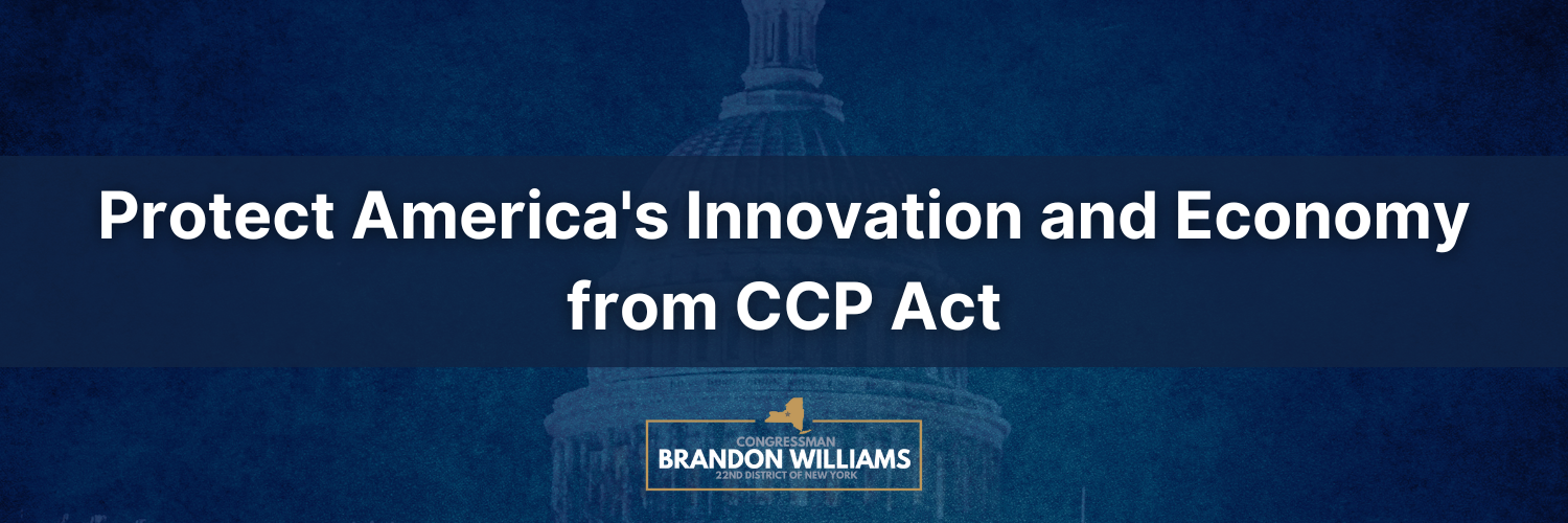 Protect America's Innovation and Economy from CCP Act