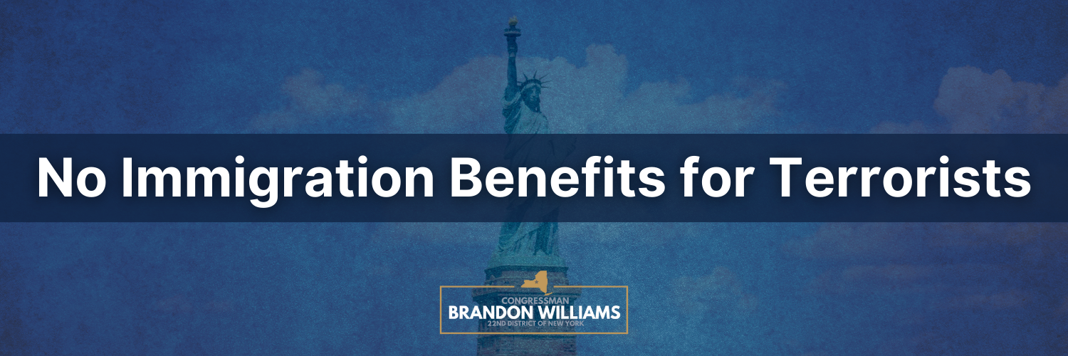 Rep. Williams votes for the No Immigration Benefits for Terrorists Act